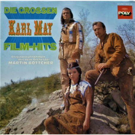 Martin Böttcher – Die Grossen Karl May Film-Hits |	Poly – 2432 124
