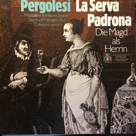 Pergolesi– La Serva Padrona - Die Magd Als Herrin - Collegium Aureum |1970    Orbis – 92 267- Club Edition