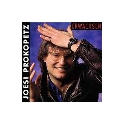 Prokopetz ‎Joesi – Erwachsen|1986  EMI Columbia Austria ‎– 12 C 066 133 3891