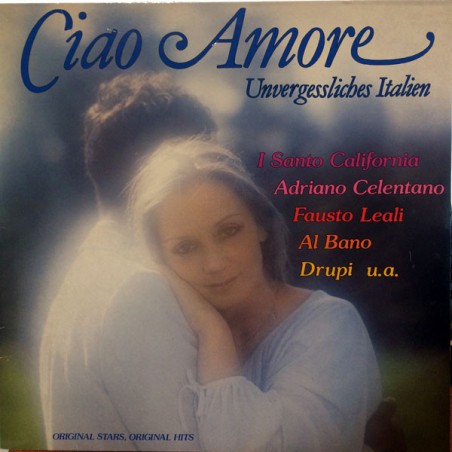 Various – Ciao Amore - Unvergessliches Italien |1983	   Bellaphon – 270•31•007