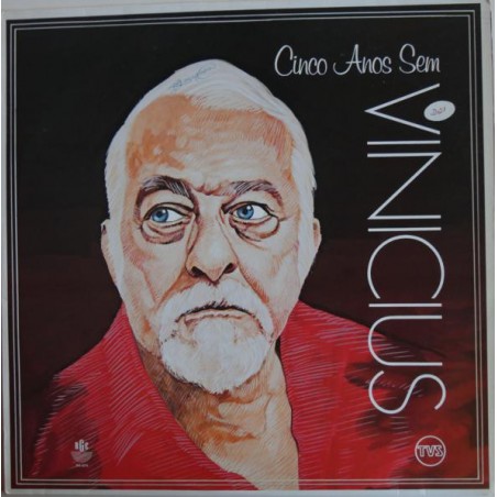 Toquinho & Vinicius De Moraes – Cinco Anos Sem Vinicius |1985	RGE – 308.6076