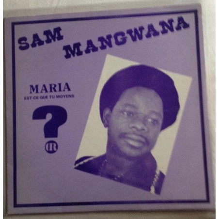 Sam Mangwana ‎– Maria Est Ce Que Tu Moyens? |1982     Editions FrancAfrique ‎– EFALP 07