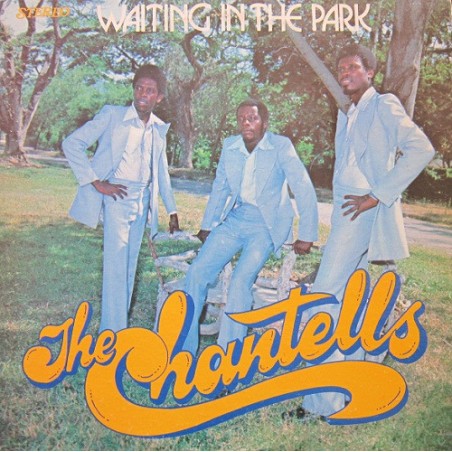 The Chantells – Waiting In The Park |1978	Phase One Records – P-1978