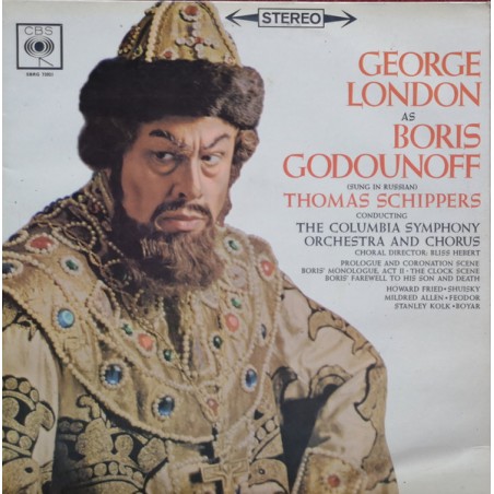 Moussorgsky -Scenes From Boris Godounoff -  London--Schippers, Columbia Symphony Orchestra |1961	CBS – SBRG 72021