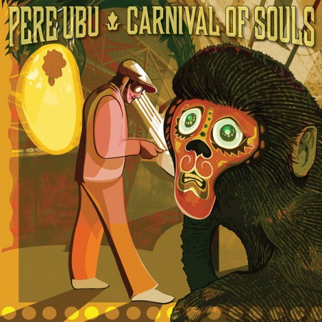 Pere Ubu – Carnival Of Souls |2014 	Fire Records – FIRELP358