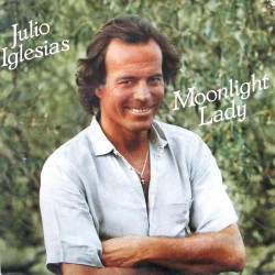Julio Iglesias – Moonlight...