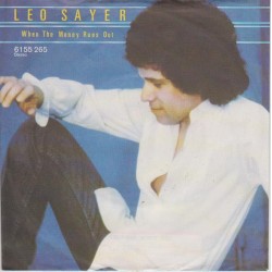 Leo Sayer – When The Money...