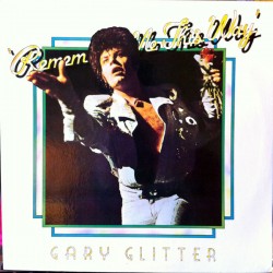 Gary Glitter – Remember Me...