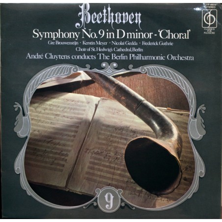 Beethoven  – Symphony No. 9 In D Minor - "Choral" - Cluytens-Berlin Philharmonic Orchestra |	Classics For Pleasure – CFP 40019