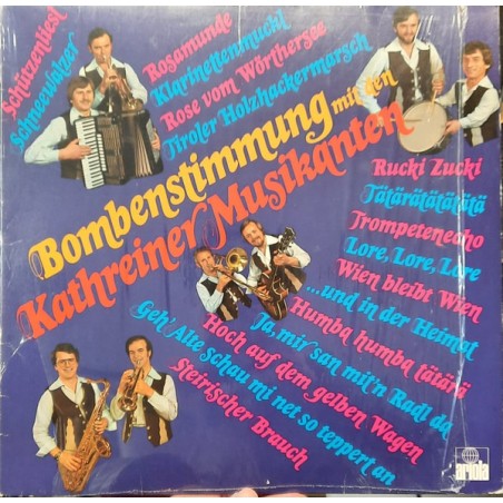Kathreiner Musikanten – Bombenstimmung Mit Den Kathreiner Musikanten|	Ariola – 26 017 EU