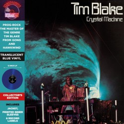 Tim Blake – Crystal Machine...