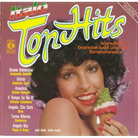 Various – Italo Top Hits|1979 	K-Tel – TG 1279 -AUSTRIAN PRESS
