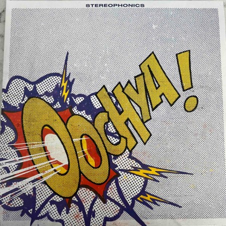 Stereophonics – Oochya! |2022	Stylus Records   – STYLUSLP15