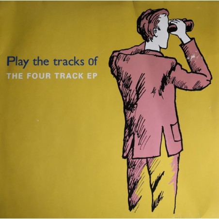 Play The Tracks Of – The Four Track Ep |1994	Trost Records – none-EP-White Vinyl