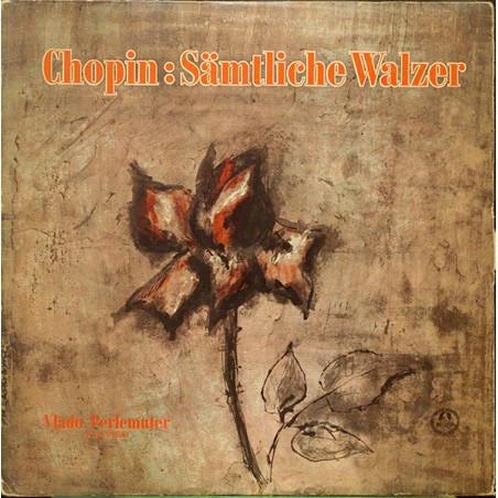Chopin-Sämtliche Walzer- Vlado Perlemuter  |1966	Concert Hall – SMS 2337