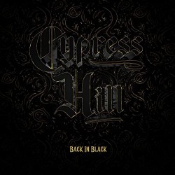 Cypress Hill – Back In...