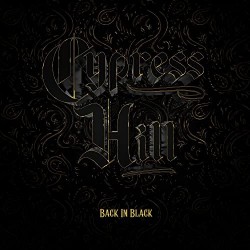 Cypress Hill – Back In...