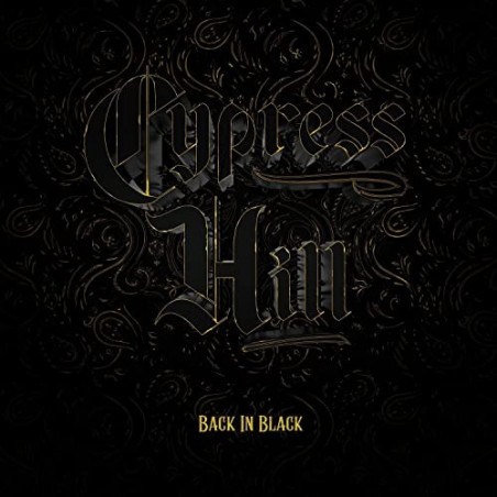 Cypress Hill – Back In Black |2022	BMG – 4050538769586