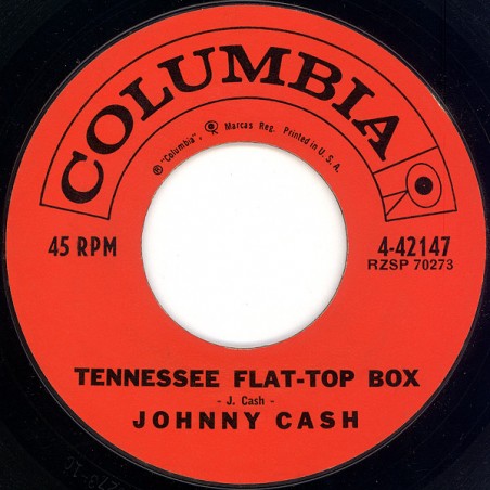 Johnny Cash – Tennessee Flat-Top Box |1961	Columbia – 4-42147-Single
