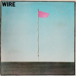 Wire – Pink Flag |	Harvest...