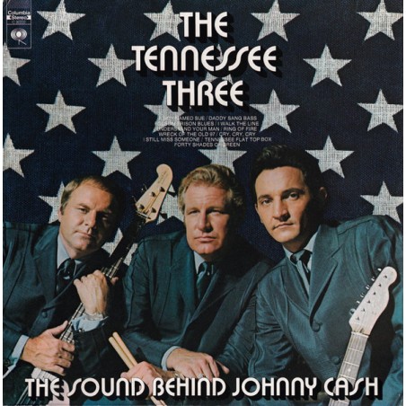 The Tennessee Three – The Sound Behind Johnny Cash |1970	Columbia – C 30220