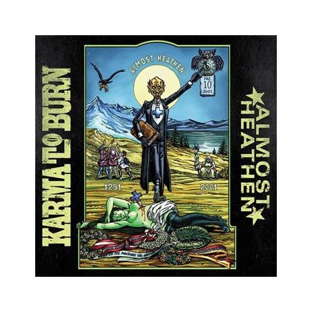 Karma To Burn – Almost Heathen |2001/2022	Heavy Psych Sounds – HPS199
