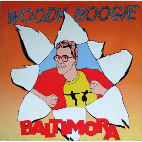 Baltimora – Woody Boogie (Jumping Mix) |1985     EMI – 060-11 8728 6 -Maxi-Single