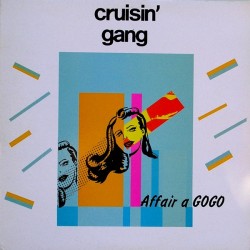 Cruisin' Gang – Affair A...