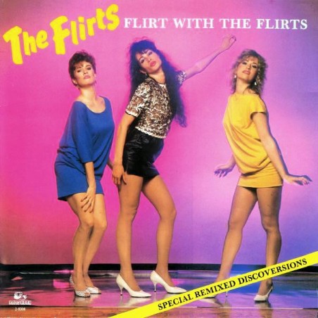 The Flirts – Flirt With The Flirts |1983	Rams Horn Records – RAMSH 2-6008