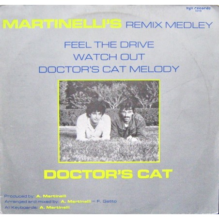 Doctor's Cat – Martinelli's Remix Medley |1985	ZYX Records – ZYX 5316-Maxi-Single