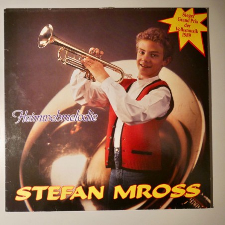 Stefan Mross – Heimwehmelodie |1989	    VM Records  – 16128