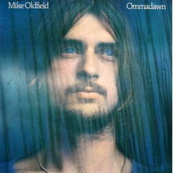 Mike Oldfield – Ommadawn...