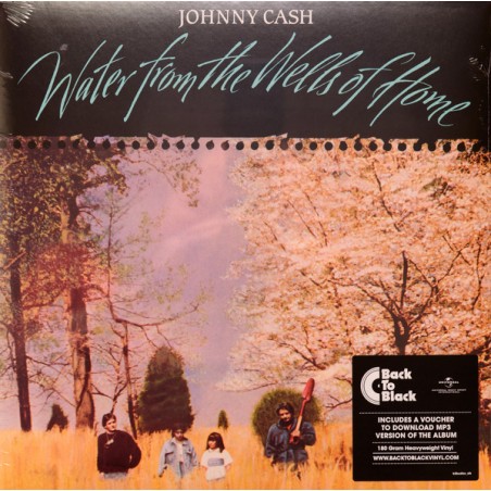 Johnny Cash – Water From The Wells Of Home |1988    Mercury – 834778-1
