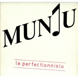 Munju – Le Perfectionniste...