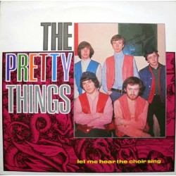 The Pretty Things – Let Me...