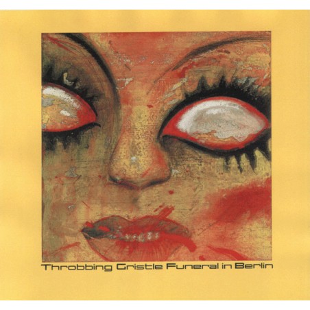 Throbbing Gristle – Funeral In Berlin|1981	Zensor – Zensor 01 -Limited Edition