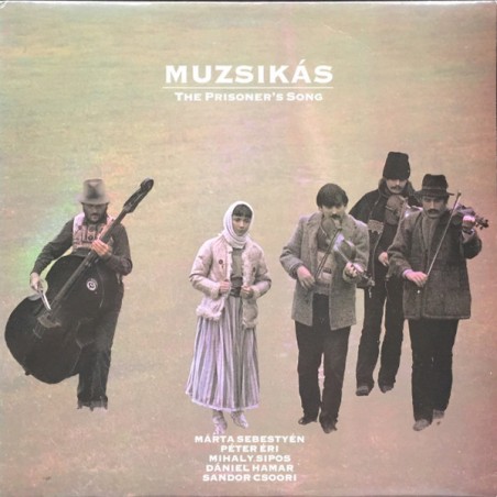 Muzsikás – The Prisoner's Song |1986	Hannibal Records – HNBL 1341
