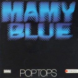 Pop Tops – Mamy Blue |1971...