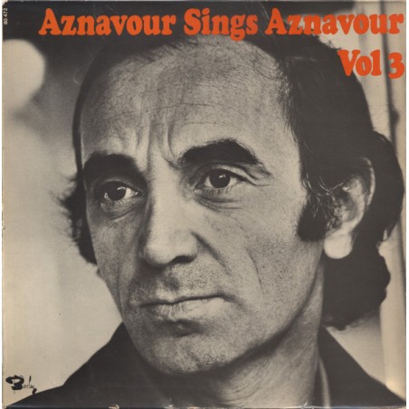 Charles Aznavour – Aznavour Sings Aznavour Vol 3 |	Barclay – 80 472