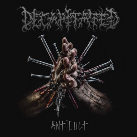 Decapitated – Anticult |2017	  Nuclear Blast – 27361 39251