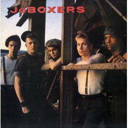 JoBoxers – Like Gangbusters...