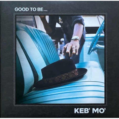 Keb' Mo'  – Good To Be... |2022	Rounder Records – 00888072299566