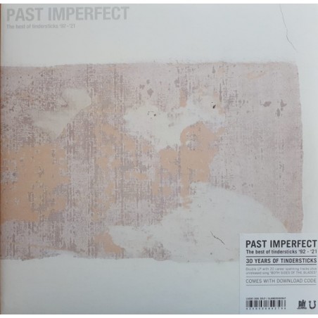Tindersticks – Past Imperfect - The Best Of Tindersticks '92-'21 |2022	City Slang – SLANG50409LP