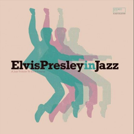 Elvis Presley In Jazz: A Jazz Tribute To Elvis Presley|2022    WAGRAM 3415126