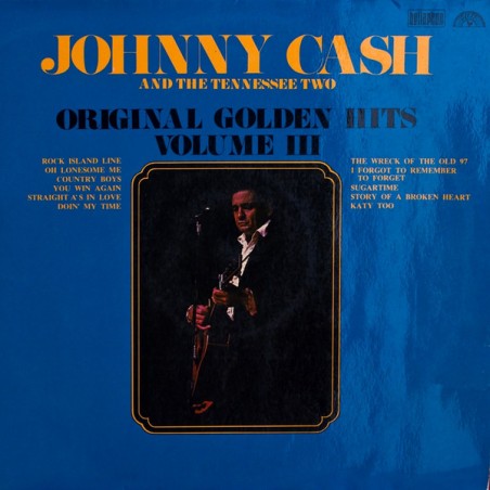 Johnny Cash And The Tennessee Two  – Original Golden Hits Volume III |	Bellaphon – BI 1596