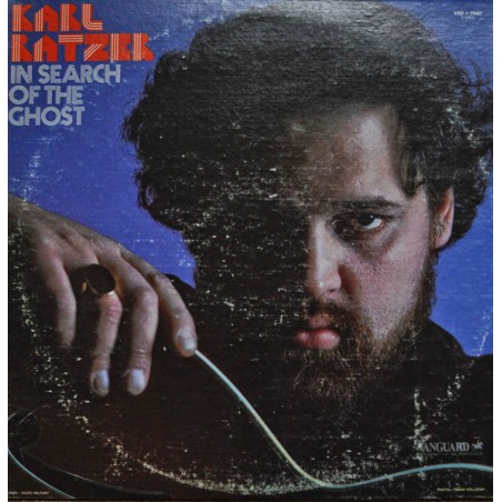 Karl Ratzer – In Search Of The Ghost |1978   	Vanguard – VSD 79407