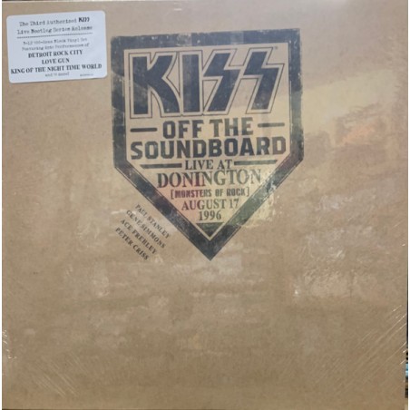 Kiss – Off The Soundboard Live At Donington (Monsters Of Rock) August 17, 1996 |2022	UMe – B0034905-1  -3-LP´s