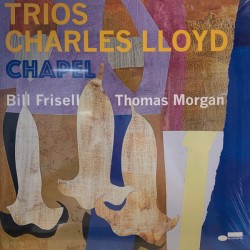 Charles Lloyd – Trios :...