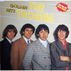 The Troggs – Golden Hits...
