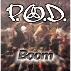 P.O.D. – Boom |2002...